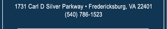 1731 Carl D Silver Parkway • Fredericksburg, VA 22401 - (540) 786-1523