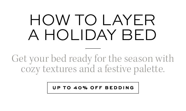 HOW TO LAYER A HOLIDAY BED