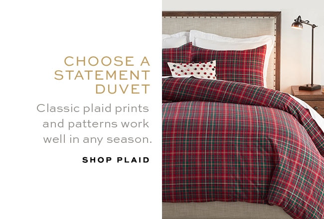 CHOOSE A STATEMENT DUVET
