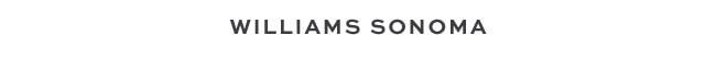 WILLIAMS SONOMA
