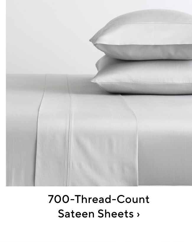  700-Thread-Count Sateen Sheets 