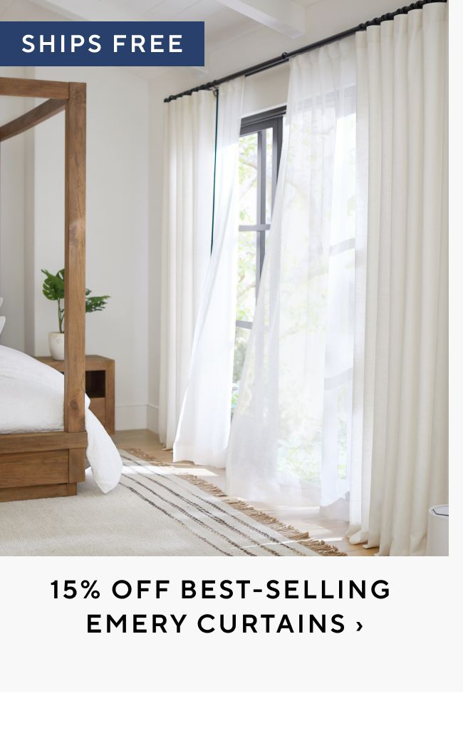  I gl NS R 15% OFF BEST-SELLING EMERY CURTAINS 
