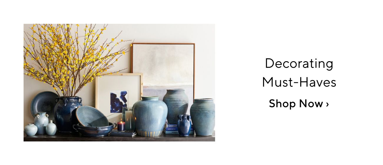 Decorating Must-Haves Shop Now 