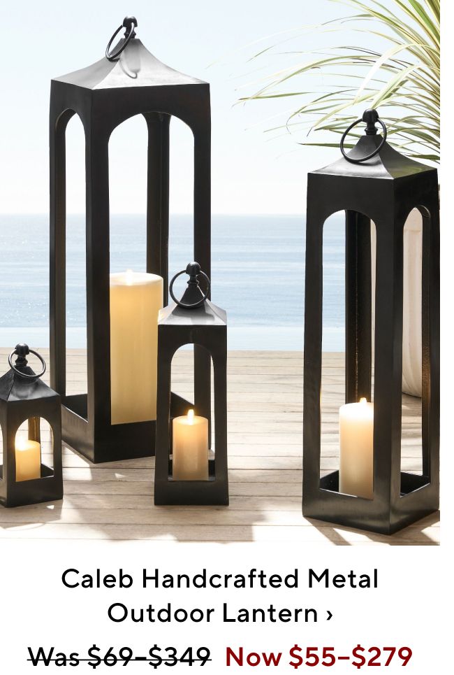  Caleb Handcrafted Metal Outdoor Lantern Was $69-$349 Now $55-$279 